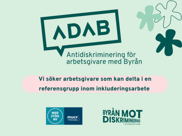 Byran mot diskriminering i Ostergotland soker arbetsgivare som kan delta i en referensgrupp inom inkluderingsarbete